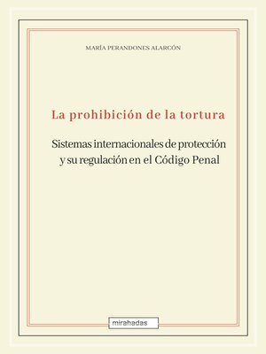 cover image of La prohibición de la tortura